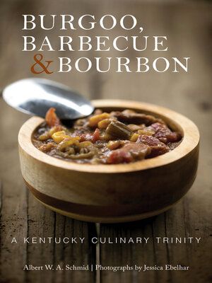 cover image of Burgoo, Barbecue, and Bourbon